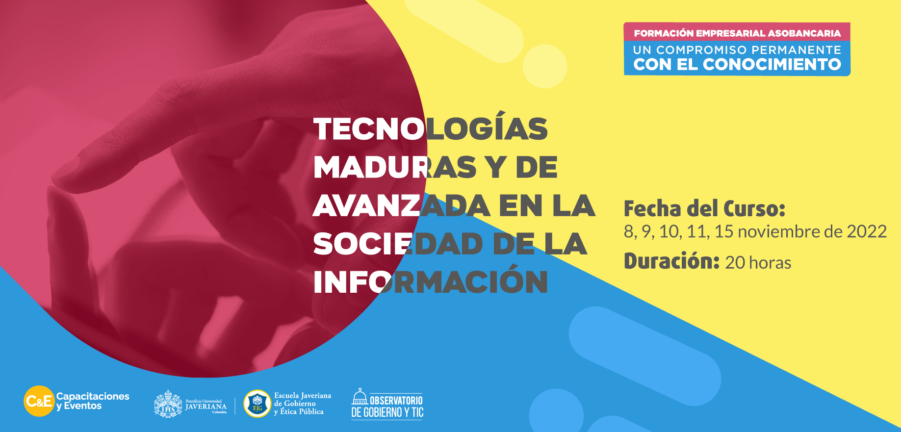 Tecnologías maduras y de avanzada en la sociedad de la información